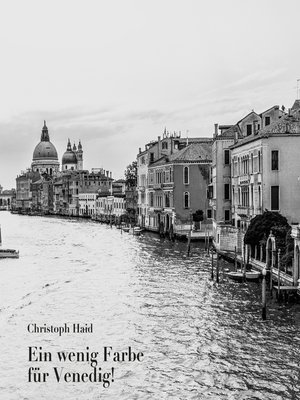 cover image of Ein wenig Farbe für Venedig!